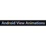 Android View Animations