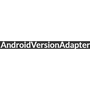 AndroidVersionAdapter