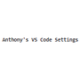Anthony's VS Code Settings