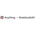 Anything to NotebookLM