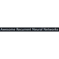 Awesome Recurrent Neural Networks