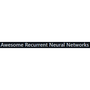 Awesome Recurrent Neural Networks