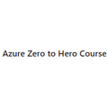 Azure Zero to Hero Course