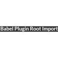 Babel Plugin Root Import