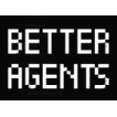 Better Agents