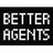 Better Agents