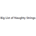 Big List of Naughty Strings