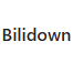 Bilidown