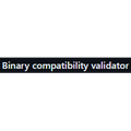 Binary compatibility validator