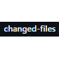 changed-files