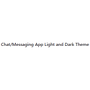 Chat/Messaging App Light and Dark Theme