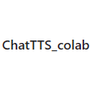 ChatTTS_colab
