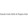 Claude Code Skills & Plugins Hub
