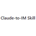 Claude-to-IM Skill
