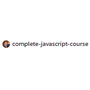Complete JavaScript Course