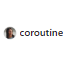 Coroutine