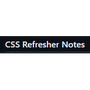 CSS Refresher Notes