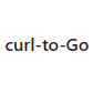 curl-to-Go