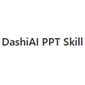 DashiAI PPT Skill