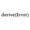 derive(Error)