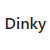 Dinky