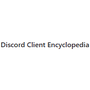 Discord Client Encyclopedia