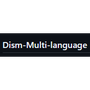 Dism-Multi-language