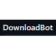 DownloadBot