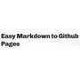 Easy Markdown to Github Pages