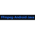 FFmpeg-Android-Java