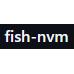 fish-nvm