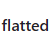 flatted