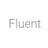 Fluent