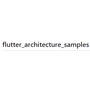 Flutter Architecture Samples