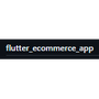 Flutter Ecommerce App