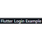 Flutter Login Example