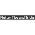 Flutter Tips and Tricks