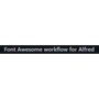 Font Awesome workflow for Alfred