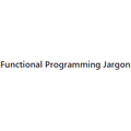 Functional Programming Jargon