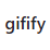 gifify