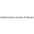 GitHub Action to Sync S3 Bucket