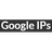 Google IPs