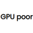 gpu_poor