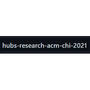 hubs-research-acm-chi-2021