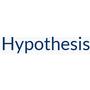 Hypothesis