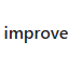 improve