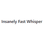 Insanely Fast Whisper