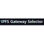 IPFS Gateway Selector