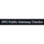 IPFS Public Gateway Checker