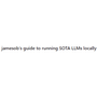 jamesob's guide to running SOTA LLMs